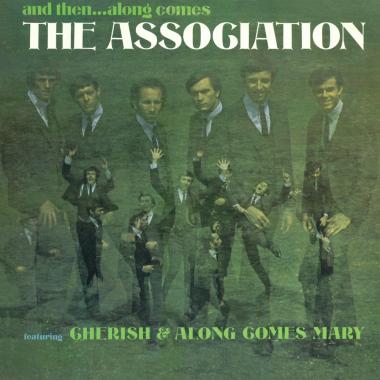 The Association -  And Then... Along Comes the Association